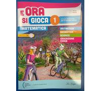 E ora si gioca Matematica 1 vacanze secondaria primo grado