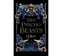 E P Bali Her Psycho Beasts (Tascabile)