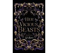 E P Bali Her Vicious Beasts (Tascabile) Her Vicious Beasts