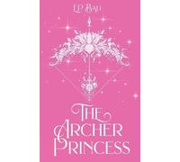 E P Bali The Archer Princess (Pastel Edition) (Tascabile)