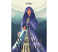 E P Bali The Warrior Midwife (Copertina rigida)