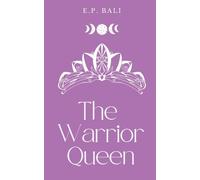 E P Bali The Warrior Queen (Pastel Edition) (Tascabile) Warrior Midwife Trilogy