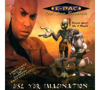 E-Pac Feat.Beauvoir,Jean - Use Yur Imagination