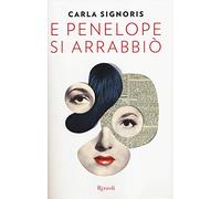 E Penelope si arrabbiò