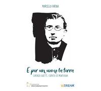 E per un uomo la terra. Lorenzo Guetti, curato di campagna