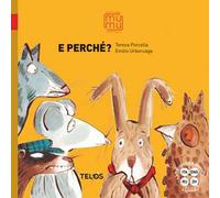 E perché? Ediz. a colori. Con QR Code
