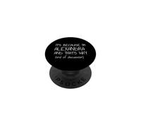 È perché sono Alexandra e questo è il motivo per cui nome divertente PopSockets PopGrip Adesivo