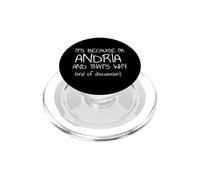 È perché sono Andria ed ecco perché nome divertente PopSockets PopGrip per MagSafe