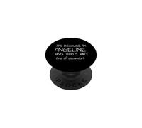È perché sono Angeline e questo è il motivo per cui nome divertente PopSockets PopGrip Adesivo