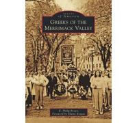 E. Philip Brown Greeks of the Merrimack Valley (Tascabile) Images of America