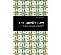 E. Phillips Oppenheim The Devil's Paw (Tascabile) Mint Editions