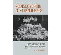 E. Pierre Morenon Rediscovering Lost Innocence (Copertina rigida)