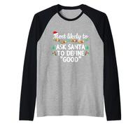È più probabile Che chieda a Babbo Natale di definire Un Buon Natale in Famiglia Maglia con Maniche Raglan