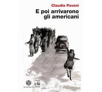 E poi arrivarono gli americani
