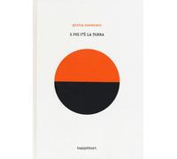 E poi c'è la Terra. Ediz. a colori [Hardcover] [Apr 02, 2025] Ceccarani, Giulia