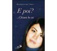 E poi? ...Chiara lo sa