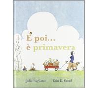 E POI... E' PRIMAVERA!