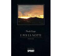 E poi la notte