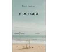 E poi sarà