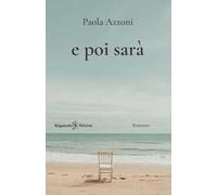 E poi sarà