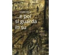 ...e poi si guarda in su