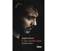 E poi venne sera