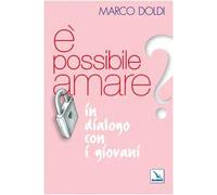 É possibile amare? In dialogo con i giovani