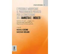 È possibile modificare il procedimento previsto per la concessione dell'amnistia e l'indulto? Seminari di studi, 5 maggio 2025. Università degli Studi di Roma Tre, Dipartimento di Scienze Politiche