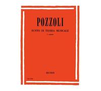 E. POZZOLI - SUNTO DI TEORIA MUSICALE I° CORSO