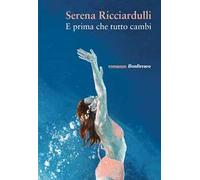 E prima che tutto cambi