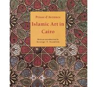 E. Prisse d’Avennes Islamic Art in Cairo (Tascabile)