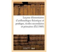 E Privat Leçons élémentaires d'arithmétique théorique et pratique po (Tascabile)
