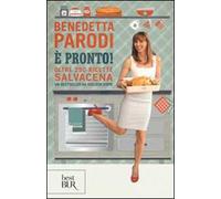 È pronto! Oltre 250 ricette salvacena