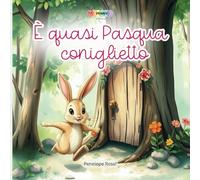 È quasi Pasqua Coniglietto