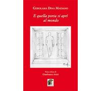 E quella porta si aprì al mondo