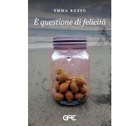 È questione di felicità