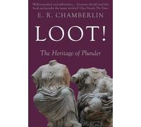 E R Chamberlin Loot (Tascabile) Legacy of History