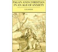 E. R. Dodds Pagan and Christian in an Age of Anxiety (Tascabile) Wiles Lectures