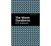 E. R. Eddison The Worm Ouroboros (Copertina rigida) Mint Editions