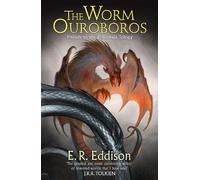 E. R. Eddison The Worm Ouroboros (Tascabile)