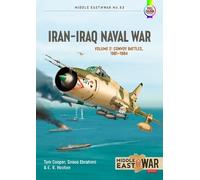E.R. Hooton Farzin Nadimi Tom Cooper Milos Iran-Iraq Naval War Vol (Tascabile)