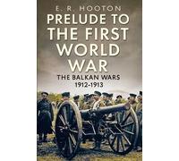 E. R. Hooton Prelude to the First World War (Copertina rigida)