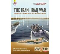 E.R. Hooton Tom Cooper Farzin Nadimi Bob Mackenzie The Iran-Iraq War (Tascabile)