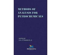 E.R. Littmann Methods of Analysis for Petrochemicals (Copertina rigida)