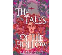 E R Maggetti The Tales of The Hollow (Tascabile) Enchantment Realm