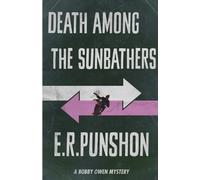 E. R. Punshon Death Among the Sunbathers (Tascabile) Bobby Owen Mysteries