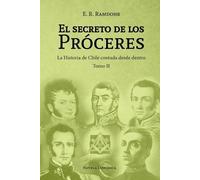 E R Ramdohr El Secreto de los Próceres Tomo II (Tascabile)