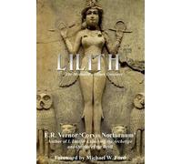 E R Vernor Lilith The Mother of all Dark Creatures (Tascabile)