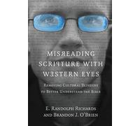 E. Randolph Ric Misreading Scripture with Western Eyes - Removing Cu (Tascabile)