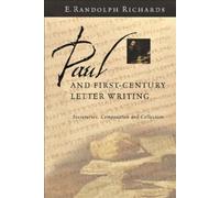 E Randolph Richards Paul and First-Century Letter Writing (Tascabile)